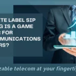 why-white-label-sip-trunking-is-a-game-changer-for-telecommunications-providers